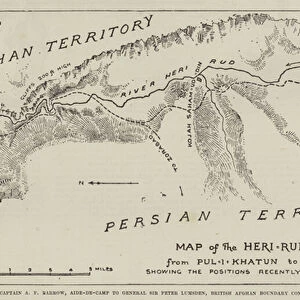 Map of the Heri-Rud Valley, from Pul-i-Khatun to Zulfagar, showing the Positions recently seized by Russia (engraving)