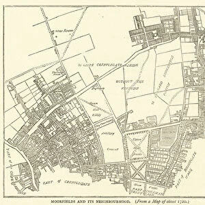 Moorfields and its neighbourhood, from a map of about 1720 (engraving)