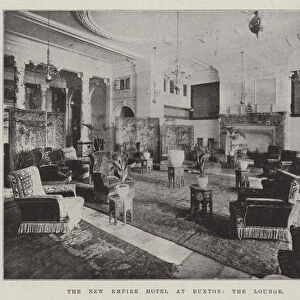The New Empire Hotel at Buxton, the Lounge (b / w photo)