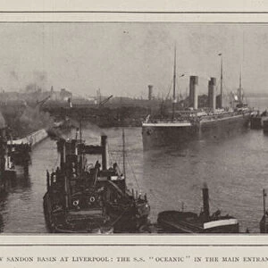 The New Sandon Basin at Liverpool, the SS "Oceanic"in the Main Entrance of the Dock (b / w photo)