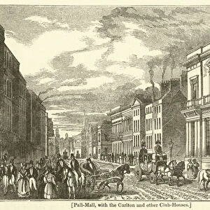 Pall-Mall, with the Carlton and other Club-Houses (engraving)