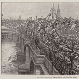 The Royal Procession, the Queens Carriage crossing London Bridge (litho)