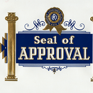 Seal of Approval Certificate, c. 1920 (lithograph)