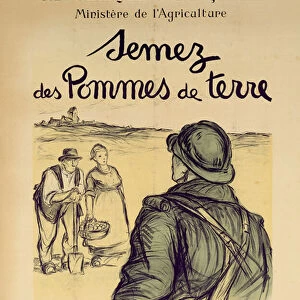 Sow Potatoes for the Soldiers and for France, poster for the War effort
