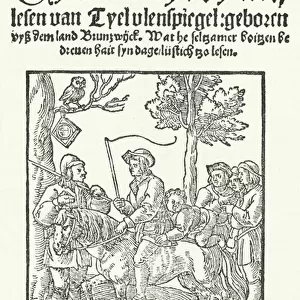 The title page of the oldest known Low German edition of Till Eulenspiegel, printed by Servais Kruffter (engraving)