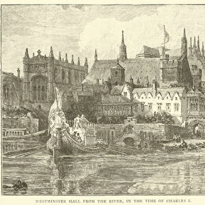 Westminster Hall from the river, in the time of Charles I (engraving)
