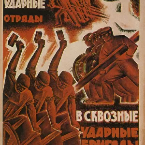 Lets join the shock detachments into the combined shock brigades, 1931. Artist: Anonymous