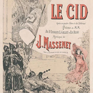 Poster for the premiere of the Opera Le Cid by Jules Massenet, 1885
