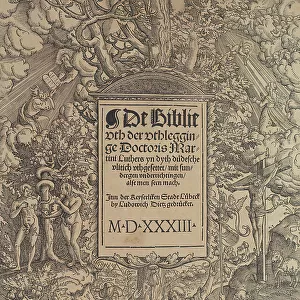 Title page of the Lübeck Bible, 1533-1534. Creator: Erhard Altdorfer