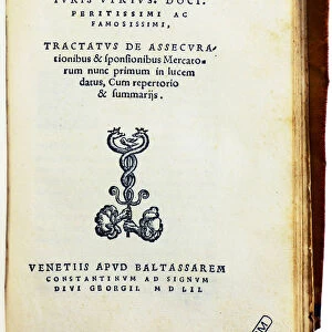 Tractatus de assecurationibus - the first systematic Treatise upon Insurance, 1552