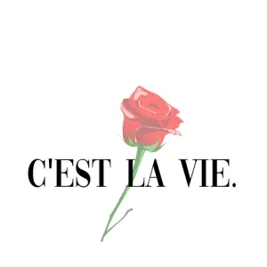 c est la vie