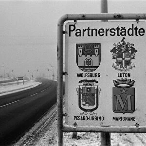 The Wolfsburg town sign, showing the city is twinned with Luton. 22nd January 1982
