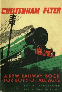Prints of The Cheltenham Flyer book aimed at the male railway enthusiast, published in 1934 Artwork And Documents Prints: 1934 Print of The Cheltenham Flyer Book