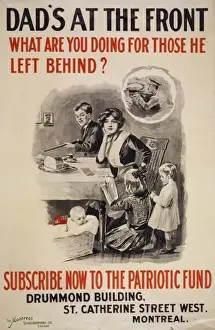 WWI Patriotic Posters Prints: Dads at the front. What are you doing for those he left beh