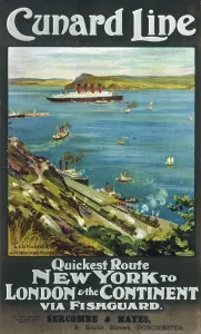 Cunard Line Print to New York and the Continent via Fishguard