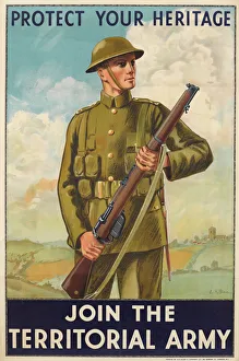 Protect Your Heritage. Join the Territorial Army Protect Your Heritage. Join the Territorial Army