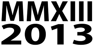 Souvenir 2013 year number design with roman numerals for the date MMXIII Souvenir 2013 year number design with roman numerals for the date MMXIII