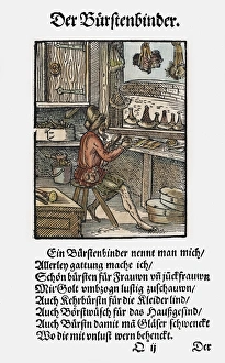 BRUSH MAKER, 1568. Woodcut, 1568, by Jost Amman BRUSH MAKER, 1568. Woodcut, 1568, by Jost Amman