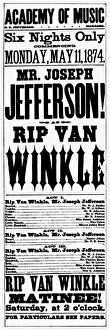 PLAYBILL, 1874. Joseph Jefferson in the title role of Rip Van Winkle at the Academy PLAYBILL, 1874. Joseph Jefferson in the title role of Rip Van Winkle at the Academy