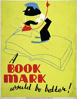 Children Collection: POSTER: BOOKS, c1938. A Bookmark Would Be Better! Poster promoting proper care