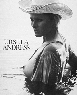 URSULA ANDRESS (b. 1936). Swiss film actress URSULA ANDRESS (b. 1936). Swiss film actress