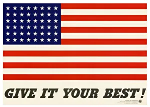 American patriotic propaganda poster Give It Your Best! American patriotic propaganda poster Give It Your Best!
