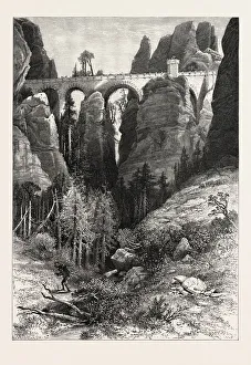 THE BASTEI BRIDGE, Saxon Switzerland, Sachsische Schweiz, bastei, Germany, 19th THE BASTEI BRIDGE, Saxon Switzerland, Sachsische Schweiz, bastei, Germany, 19th