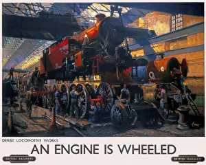 An Engine is Wheeled, BR poster, 1950s An Engine is Wheeled, BR poster, 1950s