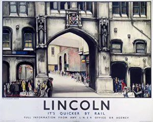 Lincoln: The Stonebow, LNER poster, 1930 Lincoln: The Stonebow, LNER poster, 1930