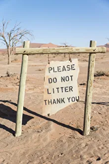 Sign Please do not litter in the parking lot, Sossusvlei, Namib-Skeleton Coast National Park, Namibia Sign Please do not litter in the parking lot, Sossusvlei, Namib-Skeleton Coast National Park, Namibia