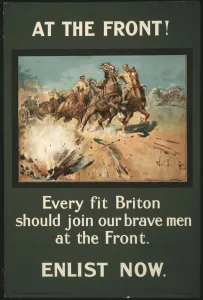 Title: At the front! Every fit Briton should join our brave men at the front. Enlist Title: At the front! Every fit Briton should join our brave men at the front. Enlist