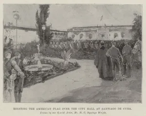 Hoisting the American Flag over the City Hall at Santiago de Cuba (litho) Hoisting the American Flag over the City Hall at Santiago de Cuba (litho)