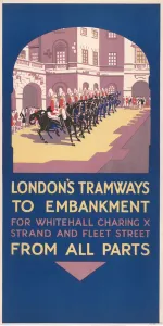 London's Tramways To Embankment, 1928 (colour litho) London's Tramways To Embankment, 1928 (colour litho)