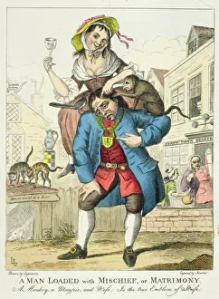 A Man Loaded with Mischief, or Matrimony, c.1766 (colour etching) A Man Loaded with Mischief, or Matrimony, c.1766 (colour etching)