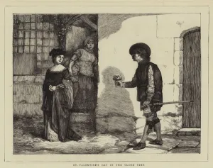 St Valentine's Day in the Olden Time (engraving) St Valentine's Day in the Olden Time (engraving)