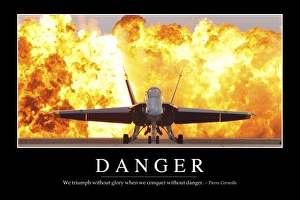 Danger: Inspirational Quote and Motivational Poster Danger: Inspirational Quote and Motivational Poster