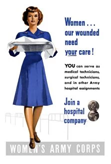World War Propaganda Poster Art Collection: Vintage World War II poster of an Army Corps Nurse working in a hospital