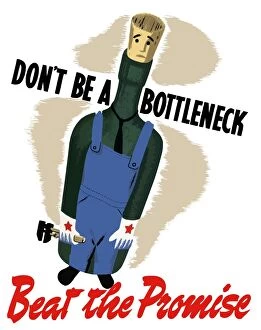 World War Propaganda Poster Art Collection: Vintage World War II poster of a bottle dressed in coveralls and holding a wrench