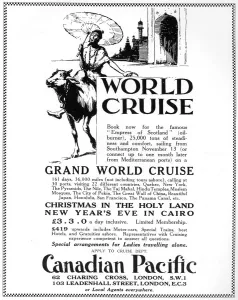 An advertisement for a Canadian Pacific world cruise, 1926 An advertisement for a Canadian Pacific world cruise, 1926