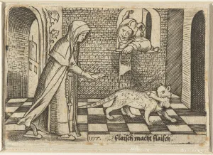 Fleisch macht Fleisch (Meat Gives Meat), 1555 Fleisch macht Fleisch (Meat Gives Meat), 1555