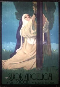 Poster for the opera Suor Angelica (Sister Angelica) by Giacomo Puccini, 1918 Poster for the opera Suor Angelica (Sister Angelica) by Giacomo Puccini, 1918