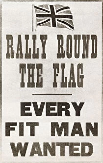 The Story Of 25 Eventful Years In Pictures Published in 1935 Collection: Rally Round The Flag. Every Fit Man Wanted. Parliamentary Recruiting Committee, 1914