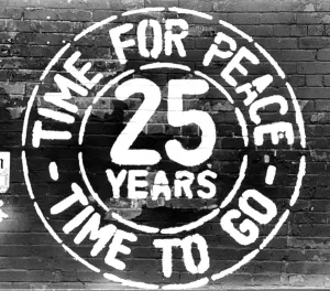 IRA Ceasefire September 1994 Wall mural, Time for peace time to go 25 years IRA Ceasefire September 1994 Wall mural, Time for peace time to go 25 years