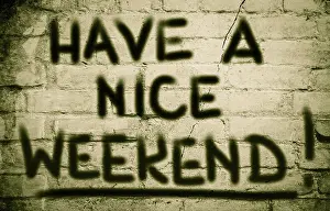Symbolic Picture Prints: Have A Nice Weekend Concept